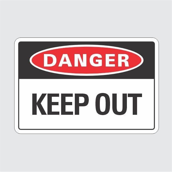 Danger Keep Out