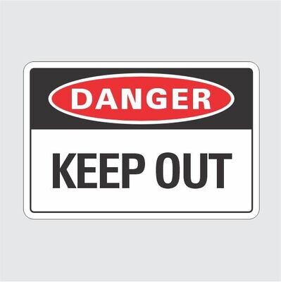 Danger Keep Out