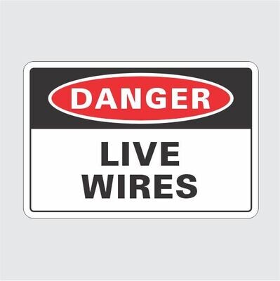 Danger Live Wires