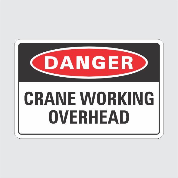 Danger Crane Working Overhead