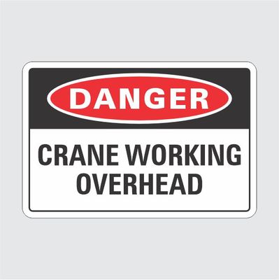 Danger Crane Working Overhead