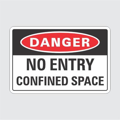 Danger No Entry Confined Space