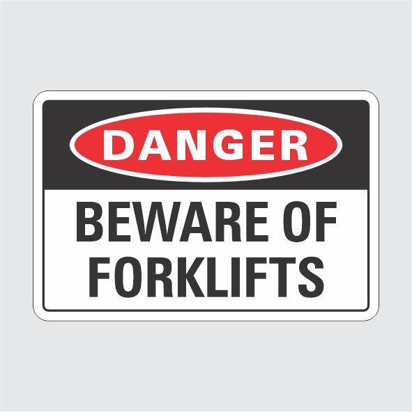 Danger Beware of Forklifts