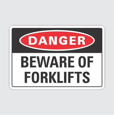 Danger Beware of Forklifts
