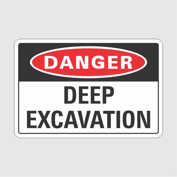 Danger Deep Excavation