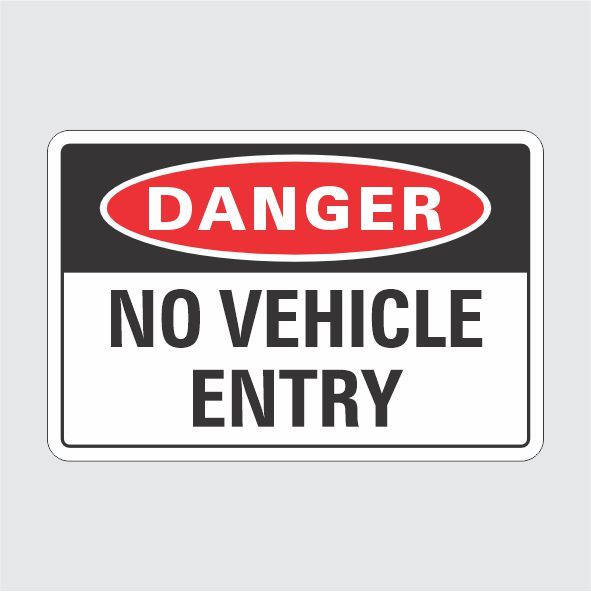 Danger Vehicle Entry