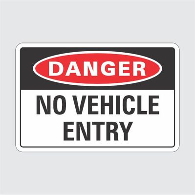 Danger Vehicle Entry