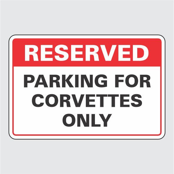 Custom Reserved Parking Signs