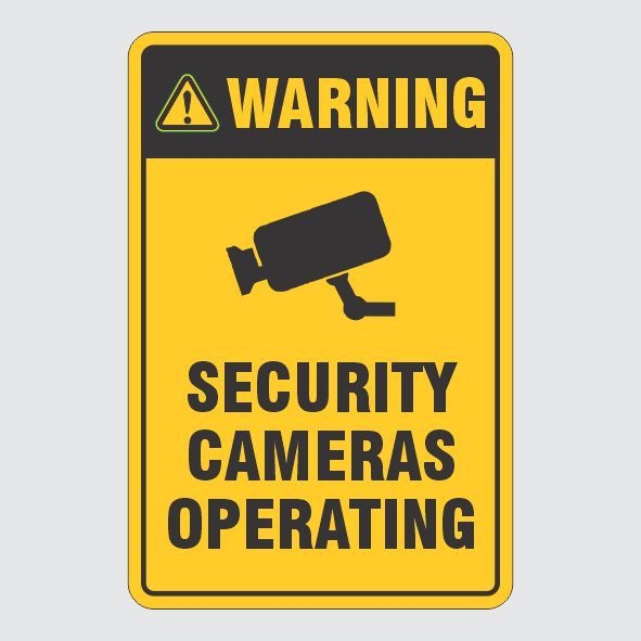 Warning Security Cameras Operating