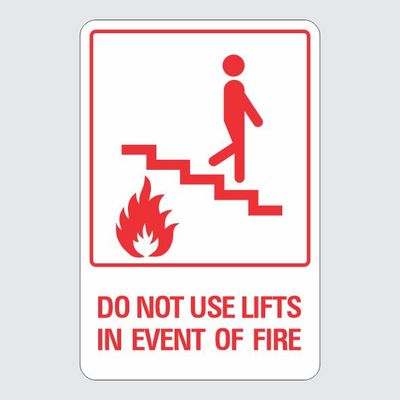 Do Not Use Lifts in Event of Fire