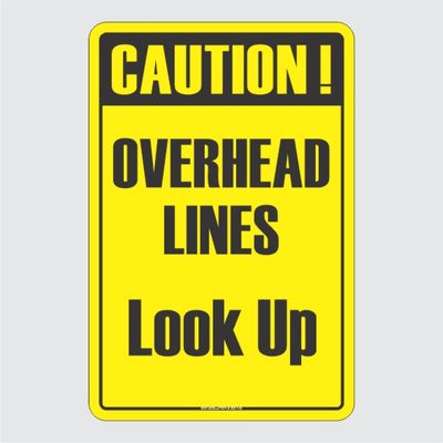 Caution Overhead Lines Look Up