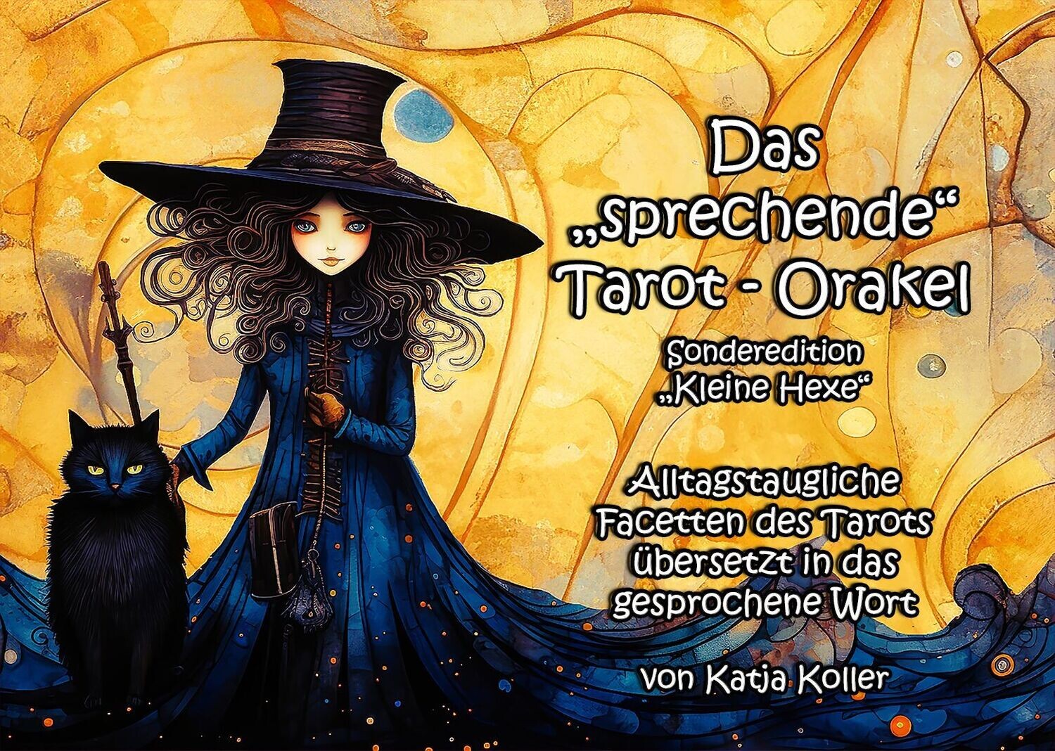 Das sprechende Tarot Orakel "Kleine Hexe" - Alltagstaugliche Facetten des Tarots übersetzt in das gesprochene Wort - QUERFORMAT