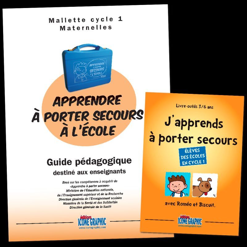 Kit de formation premiers secours enfants : APPRENDRE A PORTER SECOURS - CYCLE 1 (maternelles)