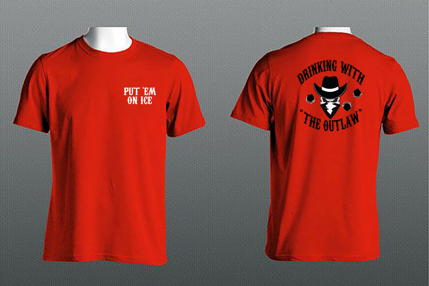 Drinking with &quot;the Outlaw&quot;  T-shirt - PRE-ORDER