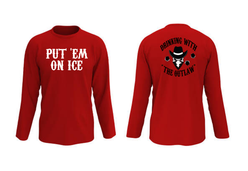 Drinking with &quot;the Outlaw&quot;  Long Sleeved T-shirt - PRE-ORDER
