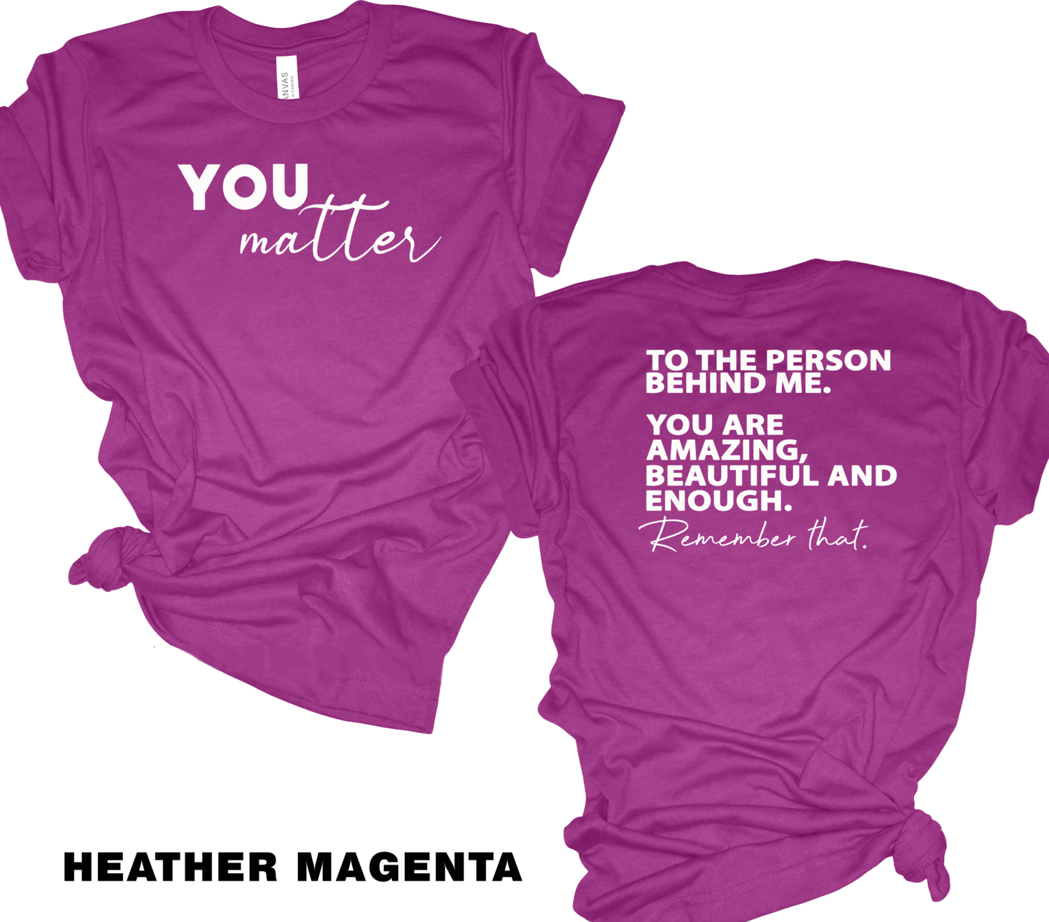 You Matter ... Remember That