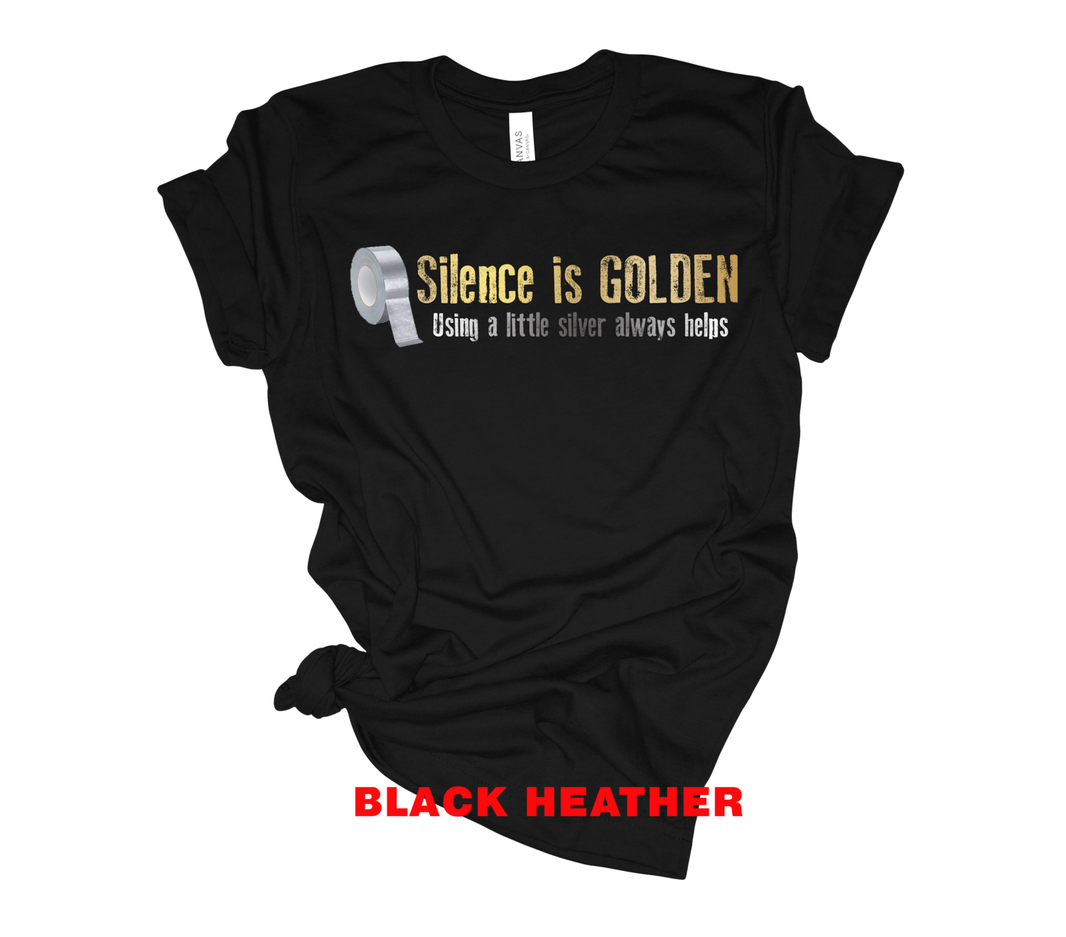 Silence is Golden Using a Little Silver Always Helps