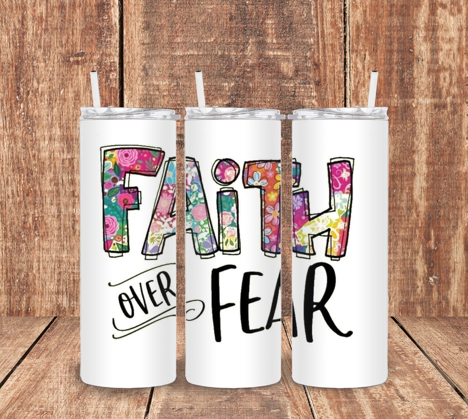 Faith over Fear Watercolor Tumbler