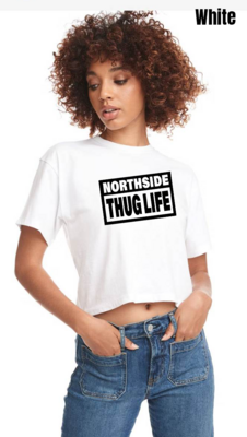 The Northside Thug Life Crop - PRE-ORDER