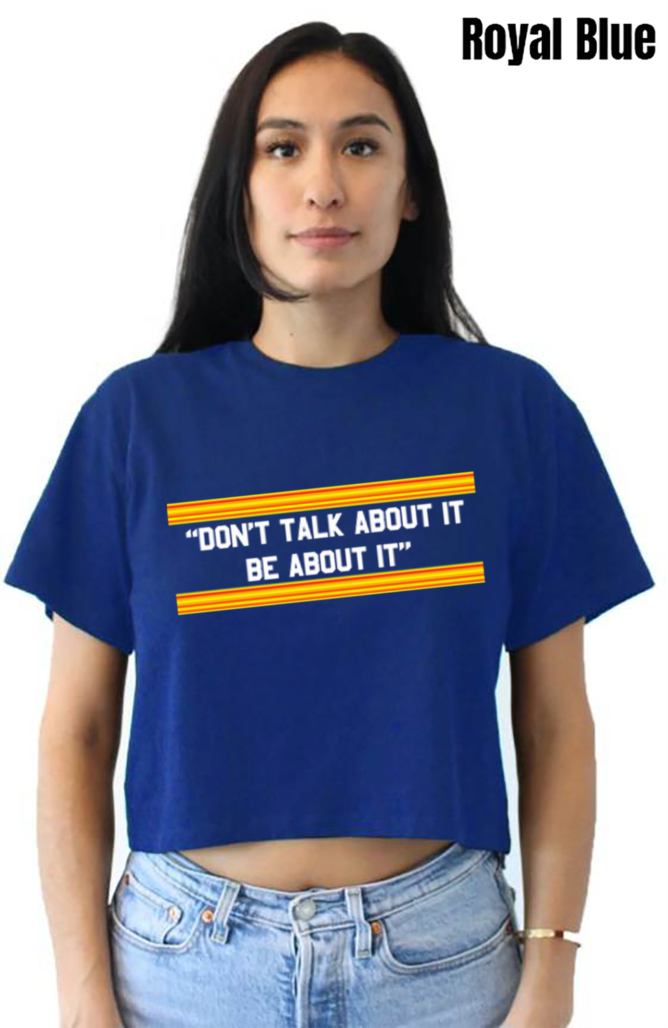 Don&#39;t Talk About It Quote Basic Crop - PRE-ORDER