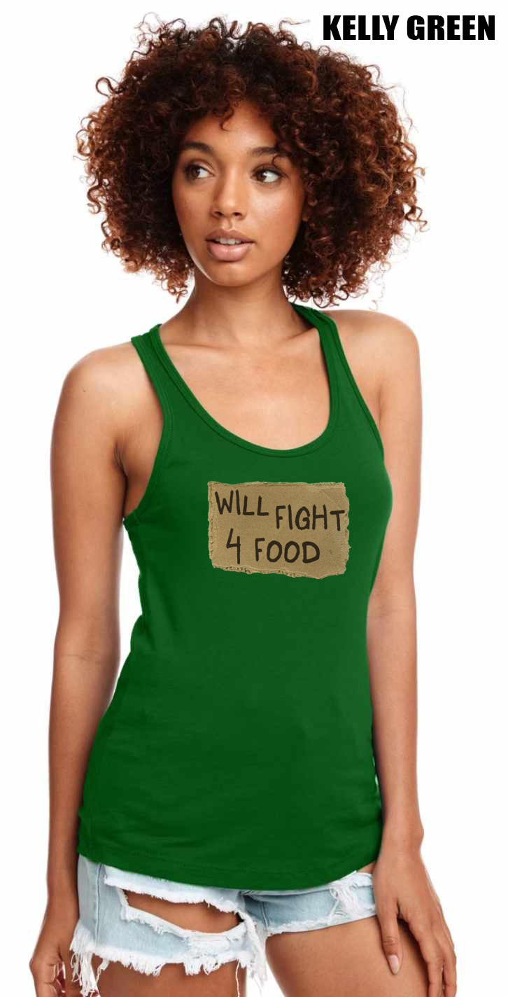 Will Fight For Food Tank
