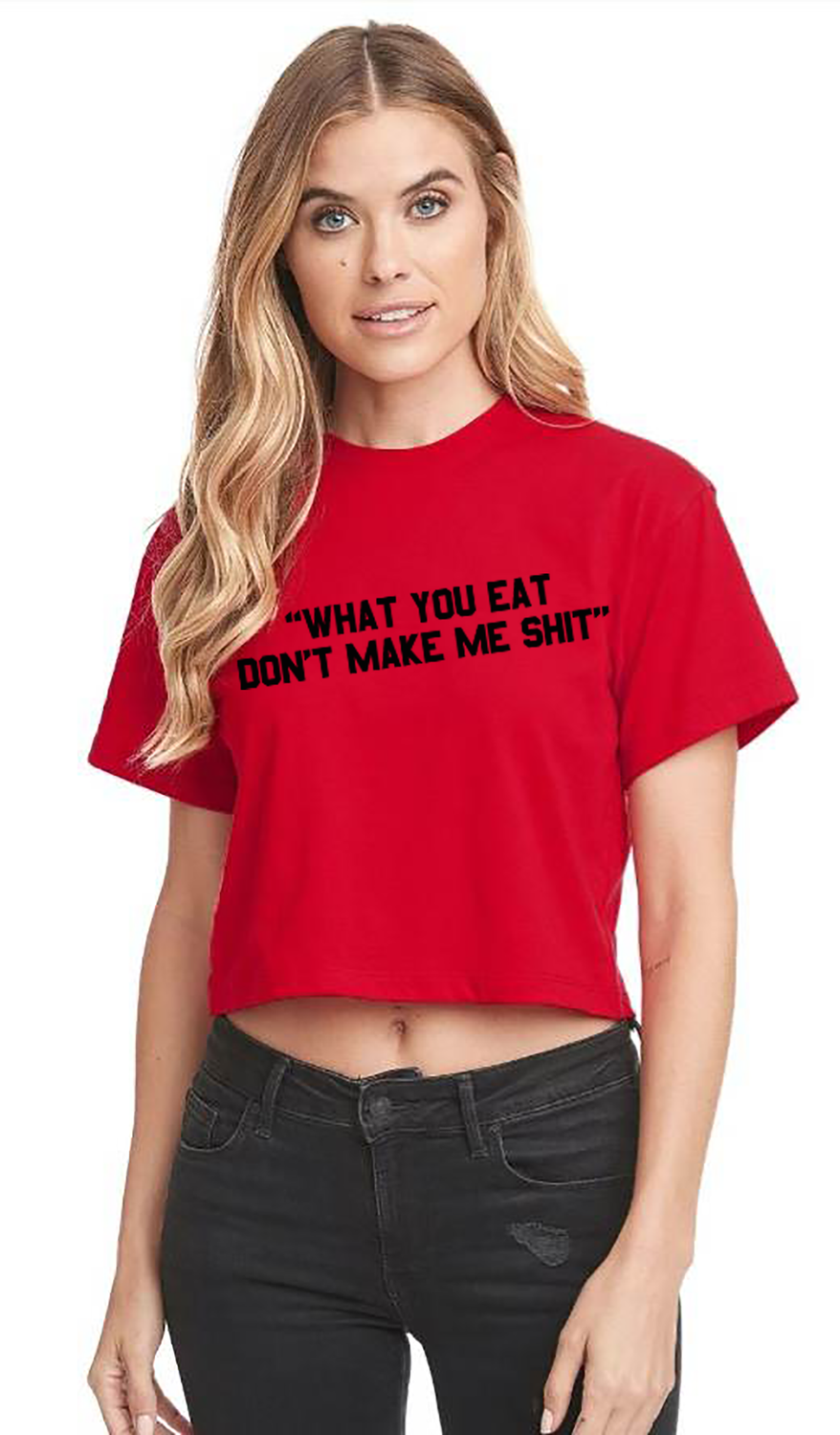 What You Eat Basic Crop - PRE-ORDER