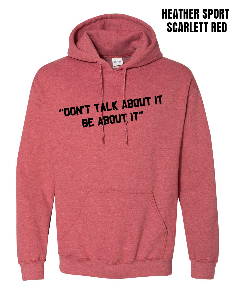 Don&#39;t Talk About It Quote Hoodie - PRE-ORDER