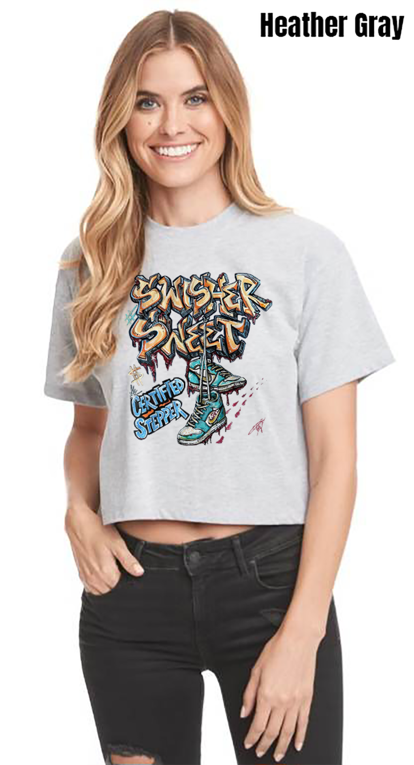Tyson Swisher Sweet Certified Stepper Crop Top - PRE-ORDER