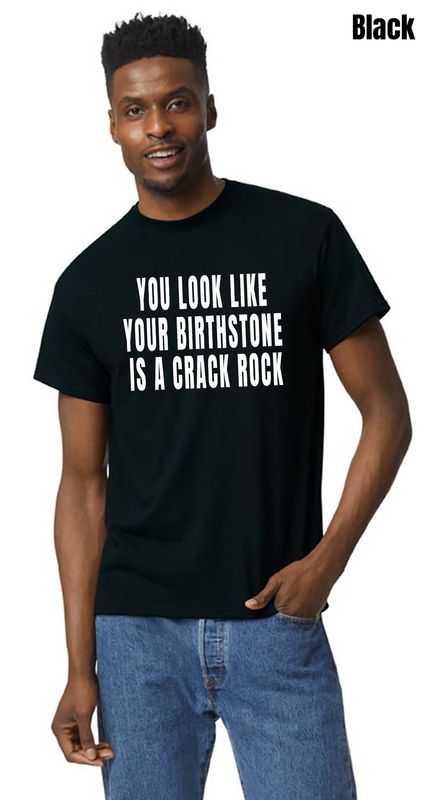 You Look Like Your Birthstone is a Crackrock