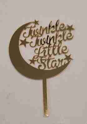Acrylic Cake Topper Gold | Twinkle twinkle Little Star Topper | 2mm Thickness| Birthday cakes| cake decoration