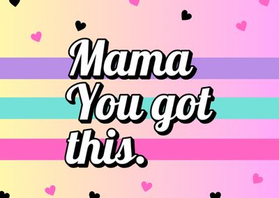 Mama You Got This Gift Card