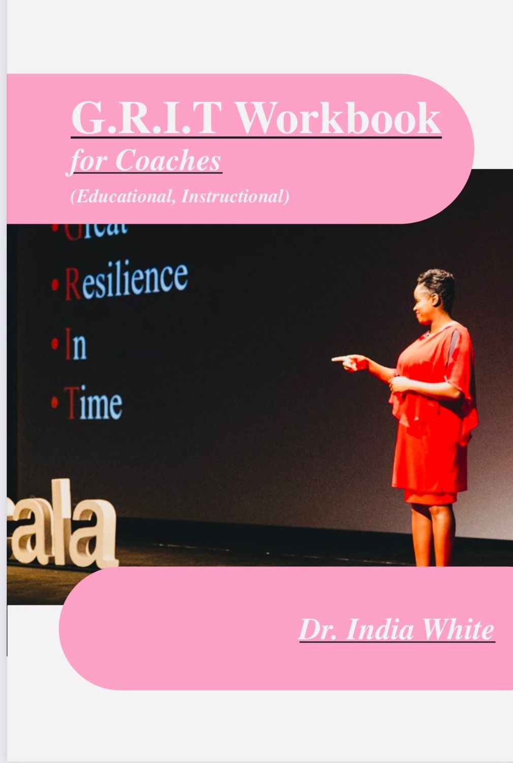 G.R.I.T. Workbook for Instructional Coaches!