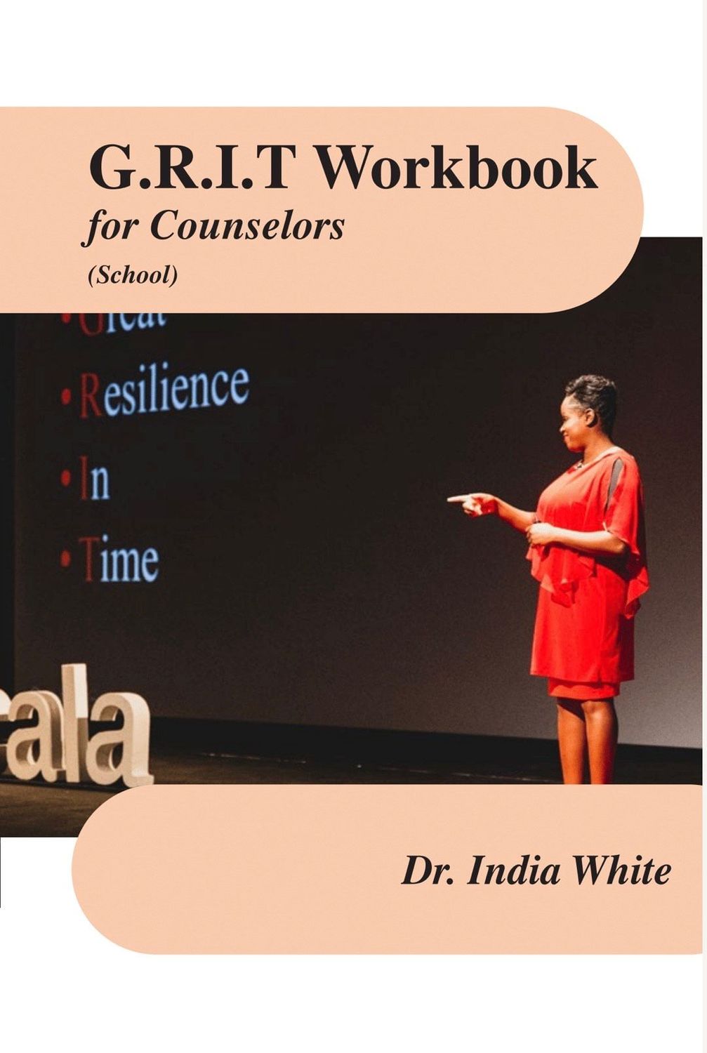 G.R.I.T. Workbook for School Counselors!