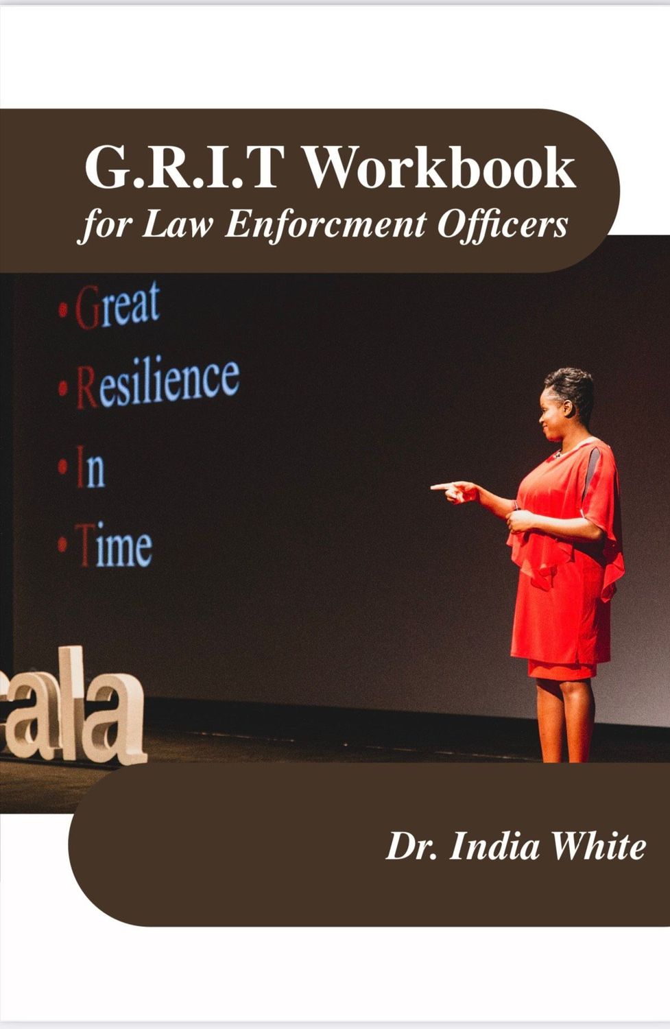 G.R.I.T. Workbook for Law Enforcement Officers