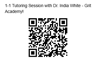 1-1 Tutoring Session with Dr. India White- Grit Academy