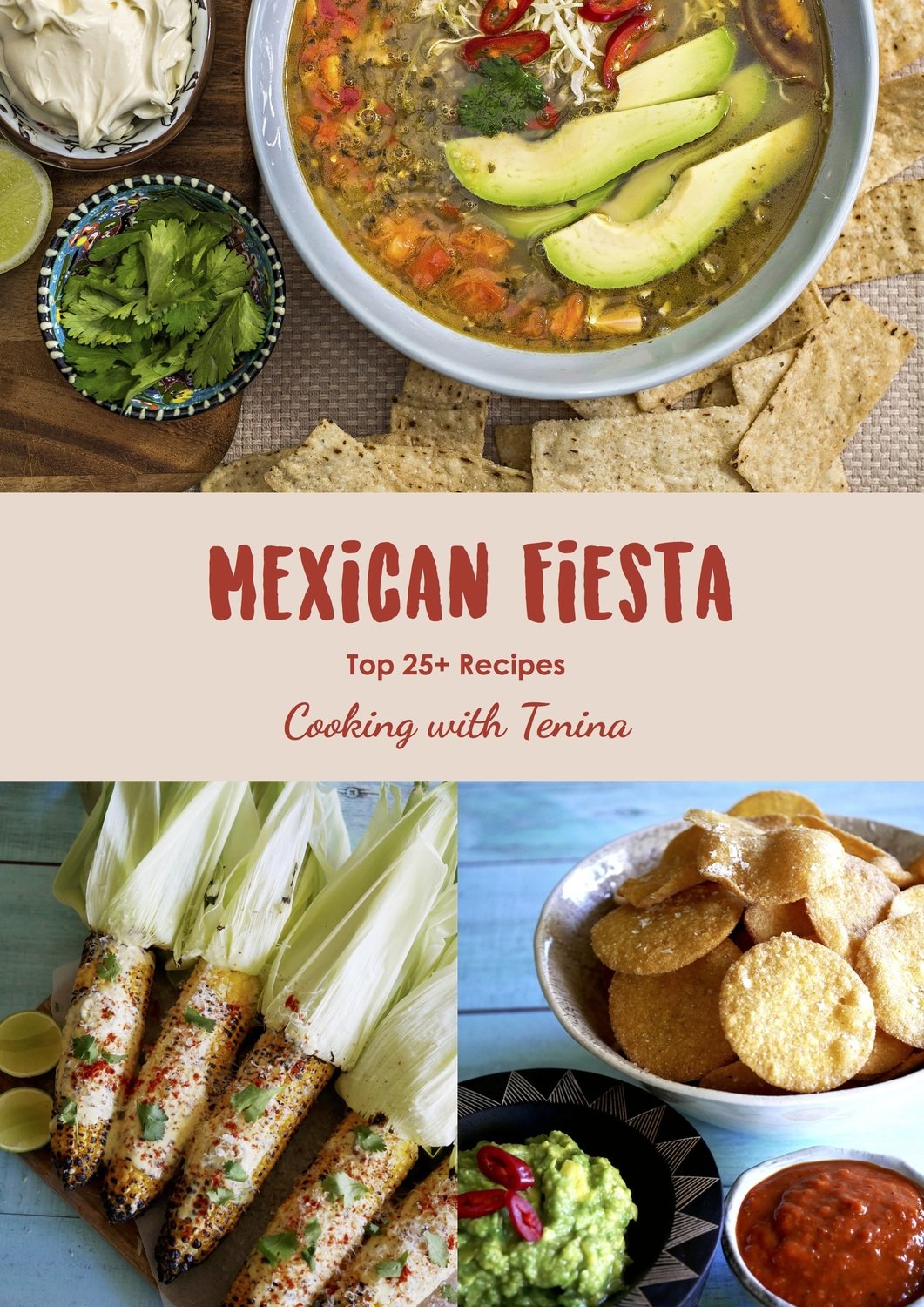 EBOOK: Mexican Fiesta Top 25+ Mexican Recipes