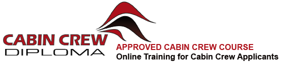Cabin Crew E-Learning Diploma Course - We help you to become Cabin Crew - Enrol for only £29.00 (normally £349) This OFFER Ends in 2 days! Cabin Crew E-Learning Diploma Course - We help you to become Cabin Crew - Enrol for only £29.00 (normally £349) This OFFER Ends in 2 days!