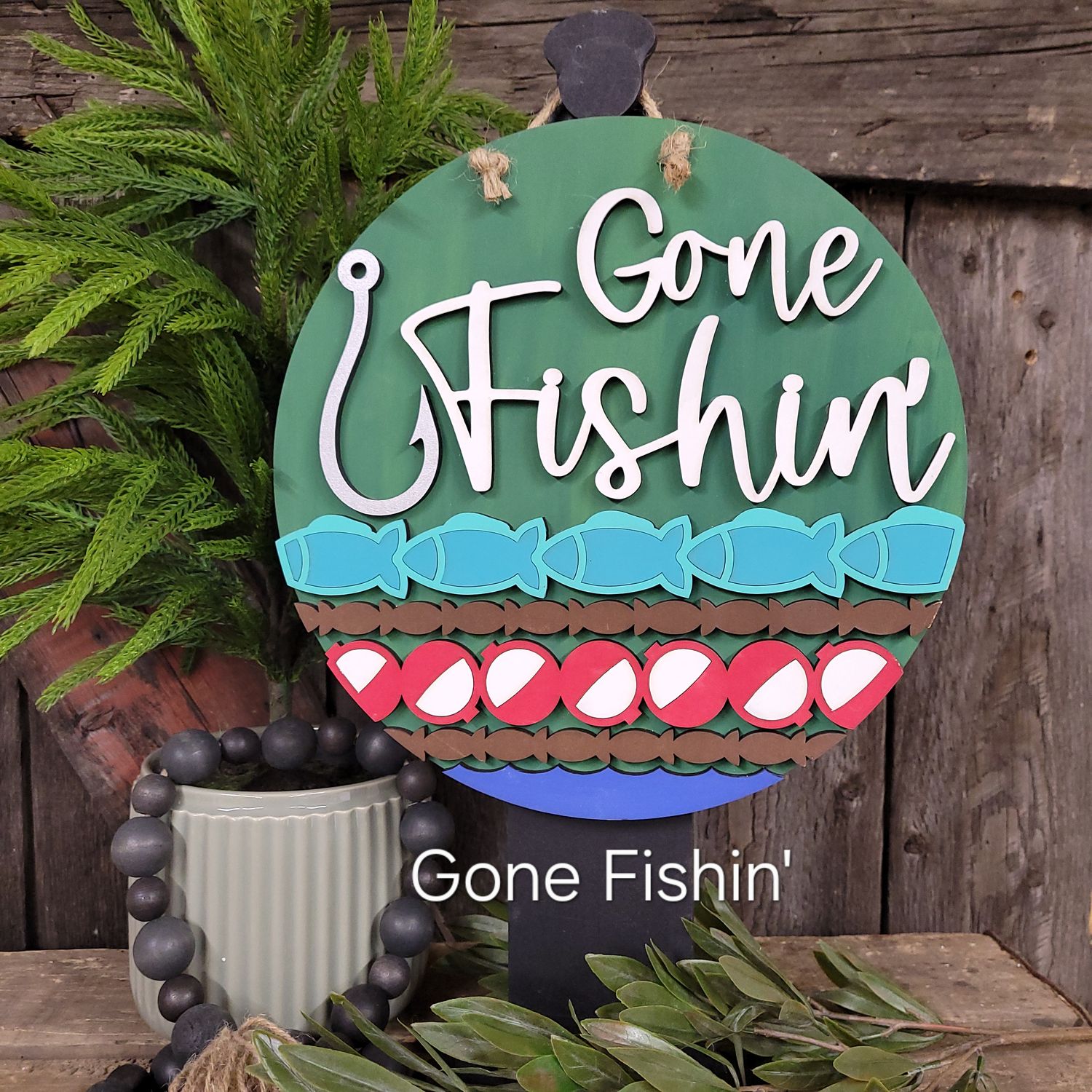 GONE FISHIN&#39;