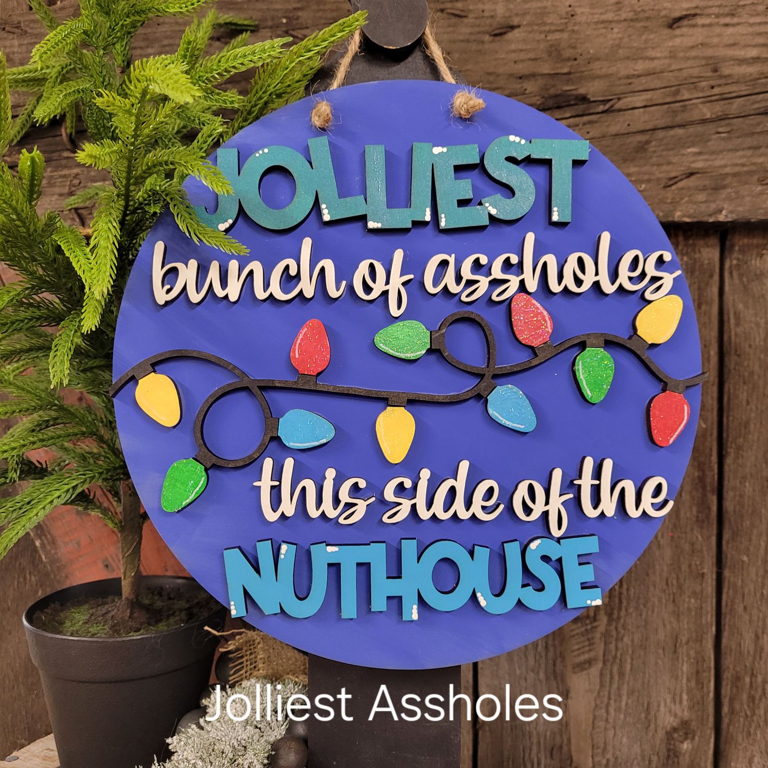 JOLLIEST ASSHOLES