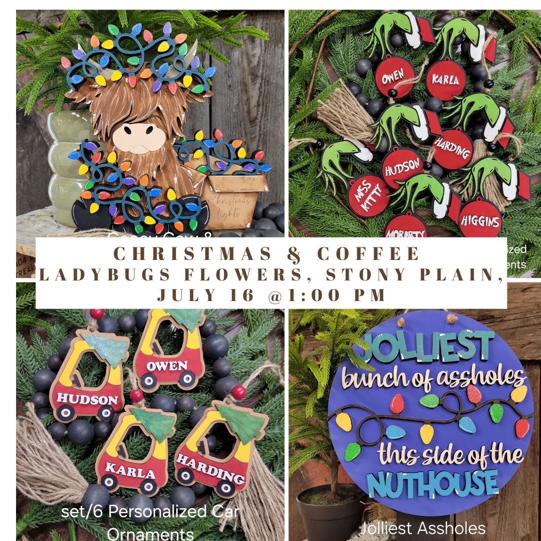 CHRISTMAS &amp; COFFEE - JULY 16 @1:00