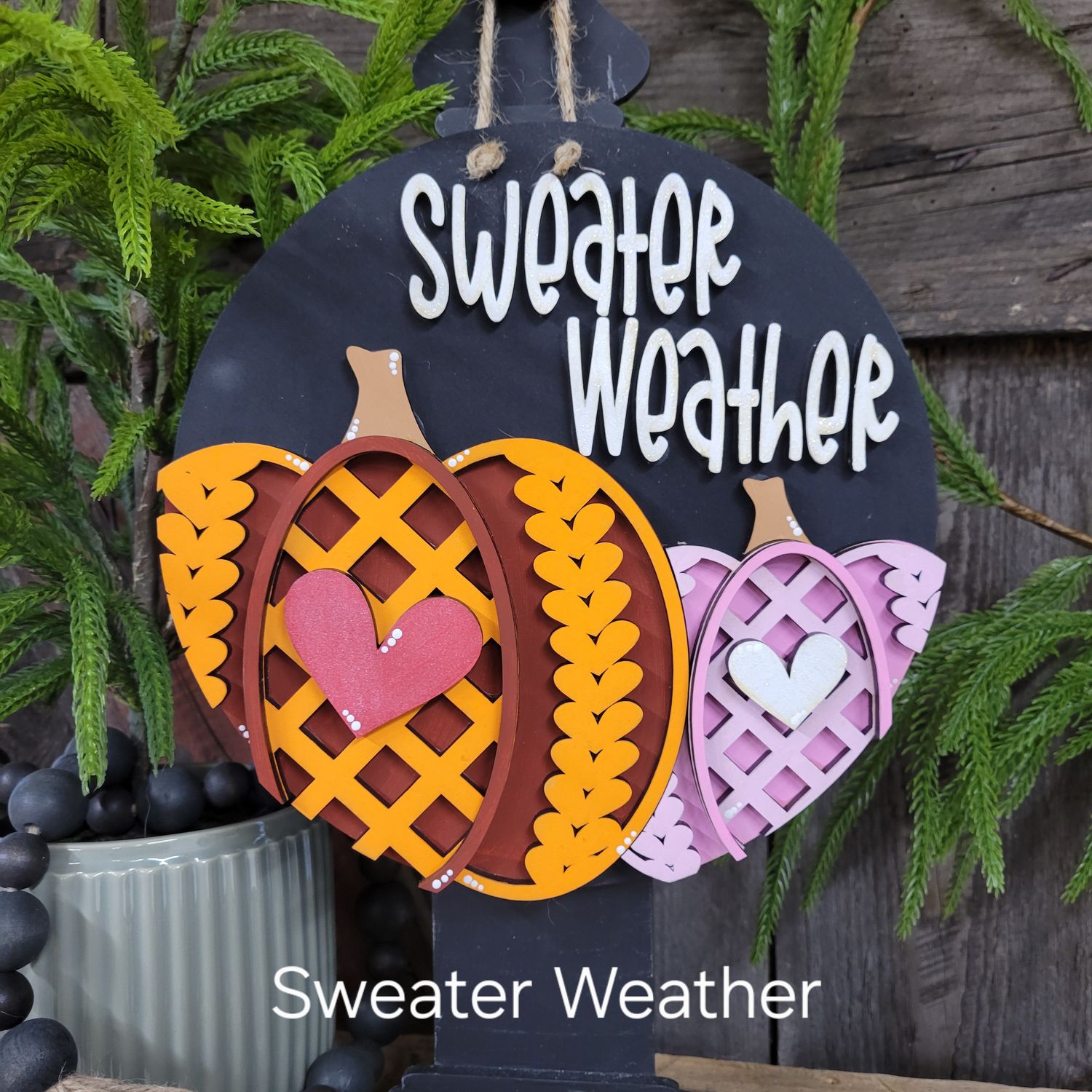 SWEATER WEATHER