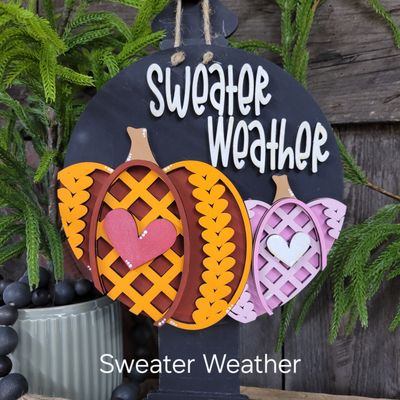 SWEATER WEATHER