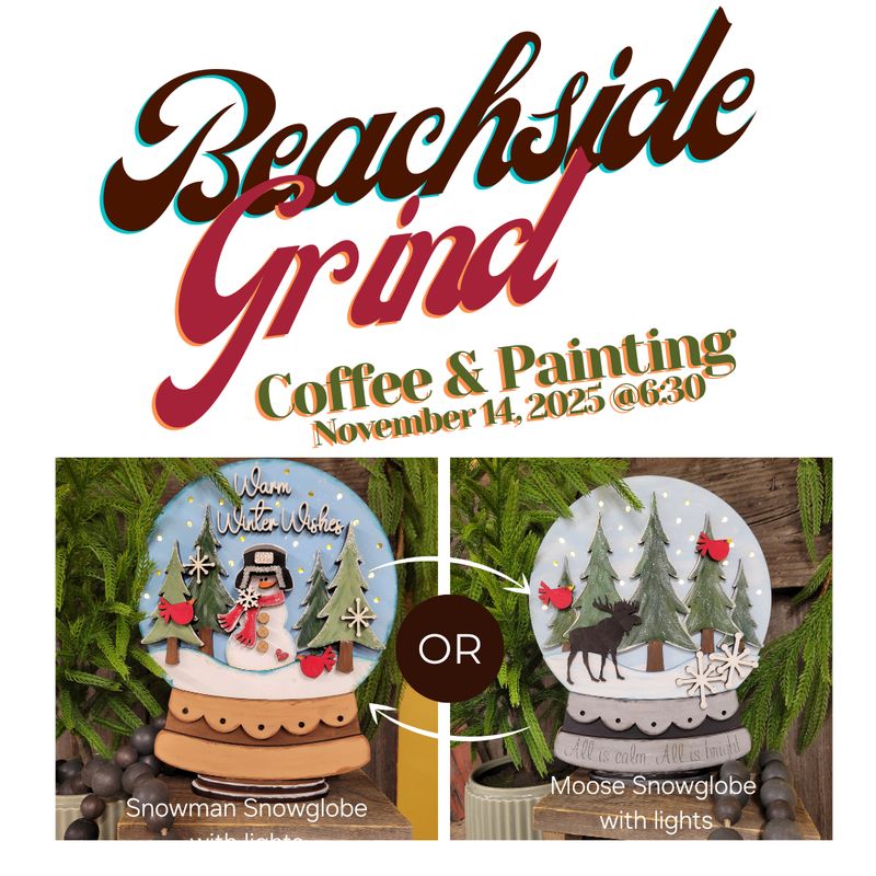 SNOWGLOBE NIGHT AT THE GRIND NOV 14 @ 6:30