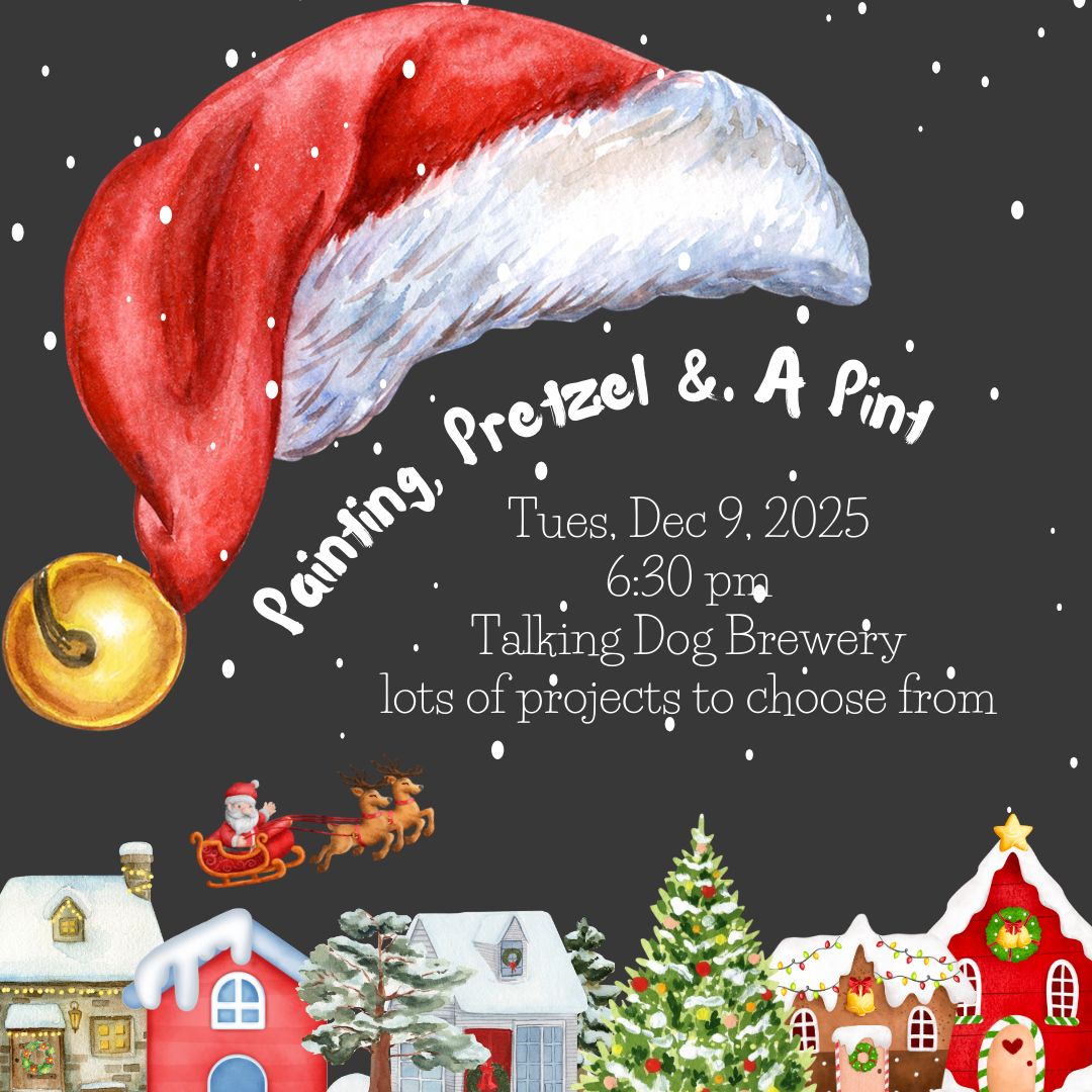 Painting, Pretzel &amp; A Pint @ Talking Dog Dec 9, 2025 @6:30