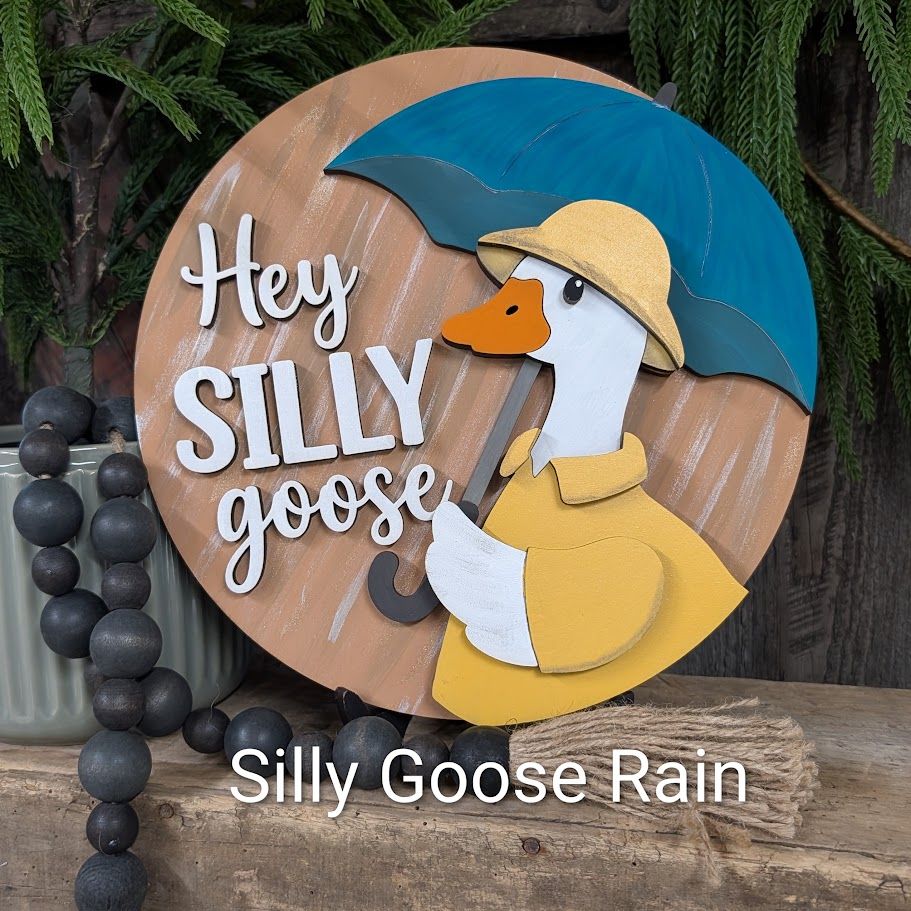 SILLY GOOSE RAIN