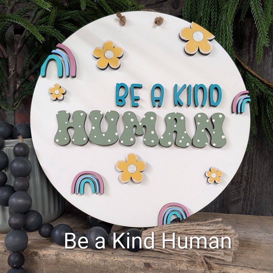 BE A KIND HUMAN