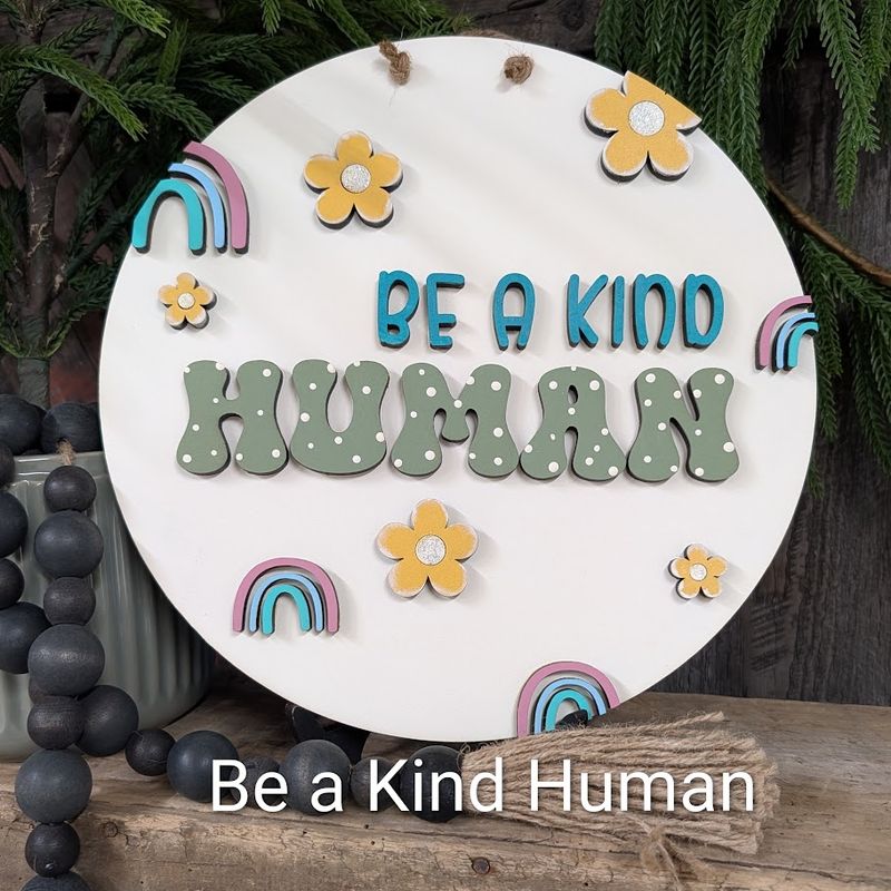 BE A KIND HUMAN