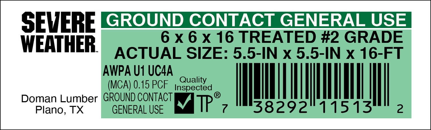 6 x 6 x 16 #2 GRADE - 11513-2 - 2000 PER ROLL - 22,000 MINIMUM