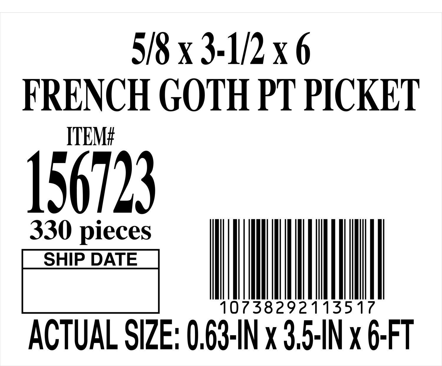 5/8 x 3-1/2 x 6 FRENCH GOTH PT PICKET - PLACARD - 11351-7 - ORDER IN INCREMENTS OF 100