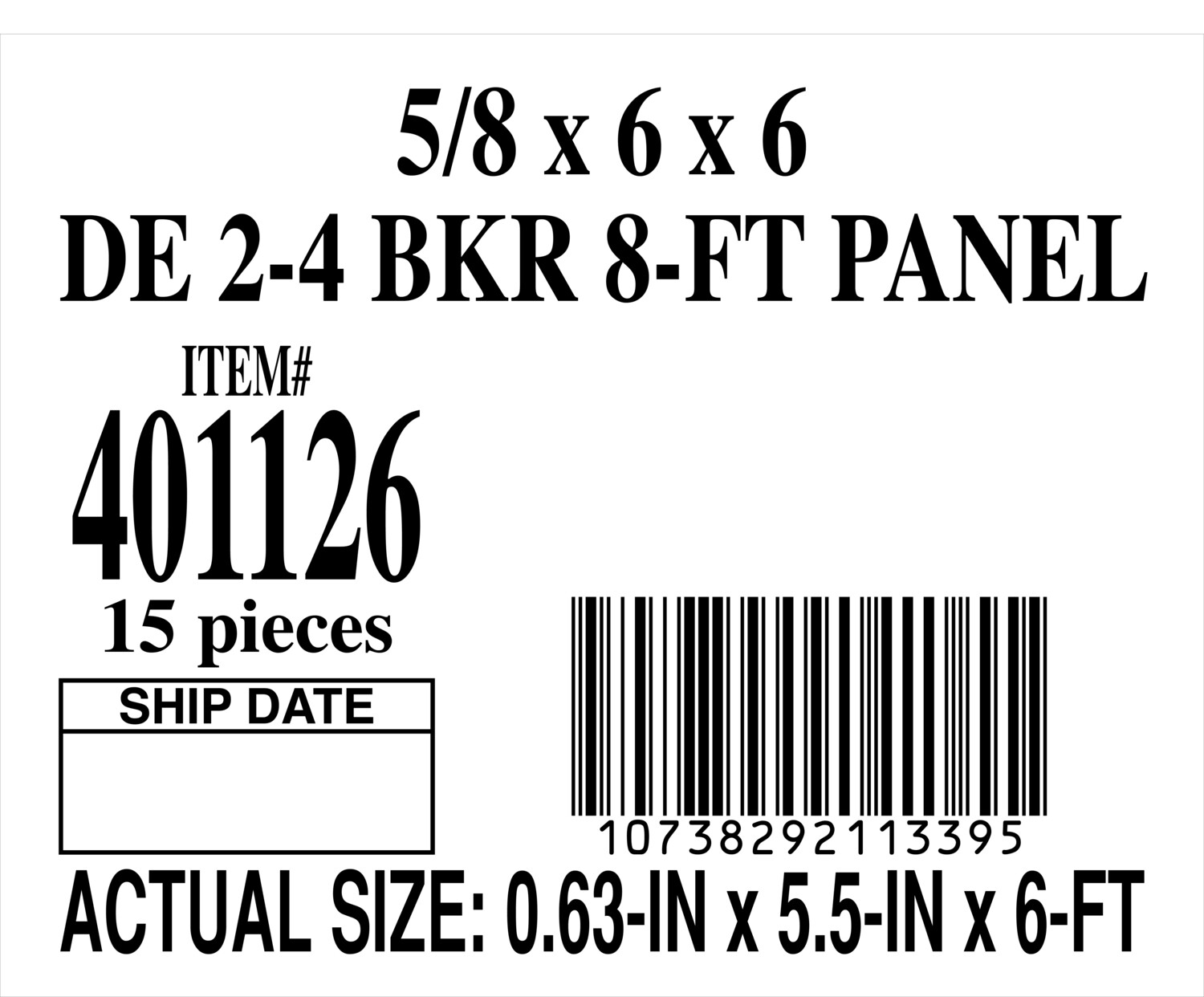 5/8 × 6 × 6 DE 2-4 BKR 8-FT PANEL - PLACARD - 11339-5 - ORDER IN INCREMENTS OF 100